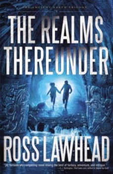 Image of The realms thereunder by Ross Lawhead
