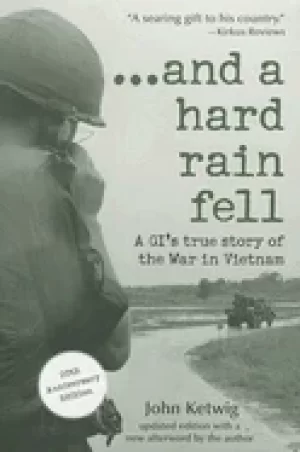 Image of and a hard rain fell a gis true story of the war in vietnam