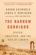 Image of narrow corridor states societies and the fate of liberty