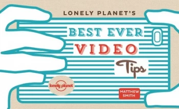 Image of Lonely Planets Best Ever Video Tips by Lonely Planet Paperback