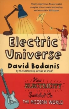 Image of Electric Universe by David Bodanis Paperback