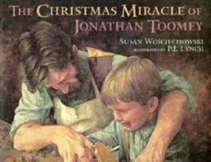 Image of The Christmas Miracle of Jonathan Toomey by Susan Wojciechowski and Patrick Lynch Hardback