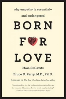 Image of Born for Love by Bruce D Perry Paperback