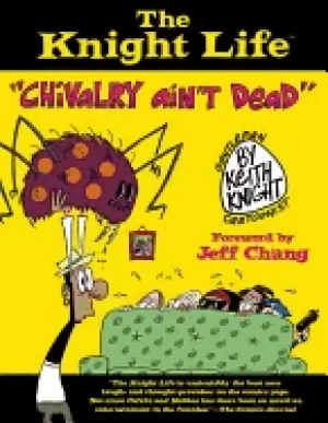 Image of knight life chivalry aint dead