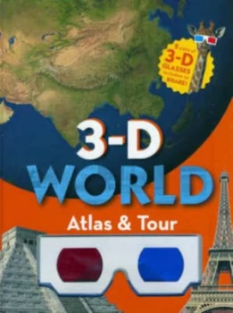 Image of 3-D World Atlas and Tour Hardback