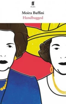 Image of Handbagged by Moira Buffini Book