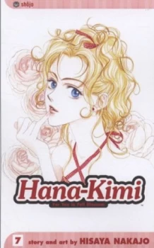 Image of Hana-Kimi. Vol. 7 by Hisaya Nakajo Paperback