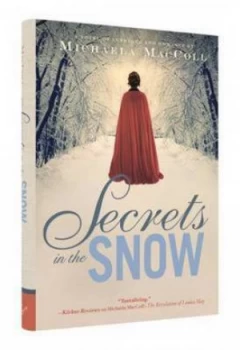 Image of Secrets in the Snow by Michaela Maccoll Hardback