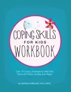 Image of coping skills for kids workbook over 75 coping strategies to help kids deal