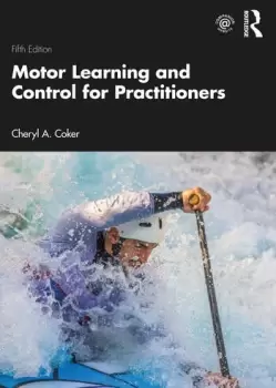 Image of Motor Learning and Control for Practitioners