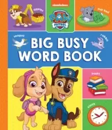 Image of PAW Patrol Big, Busy Word Book