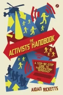 Image of The Activists' Handbook : A Step-by-Step Guide to Participatory Democracy