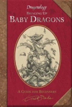 Image of Bringing up Baby Dragons by Ernest Drake and Dugald Steer Book