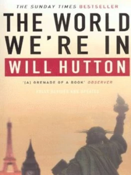 Image of The World Were in by Will Hutton Paperback