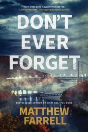 Image of Dont Ever Forget by Matthew Farrell