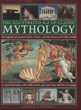 Image of The Illustrated A-Z of Classic Mythology Hardback