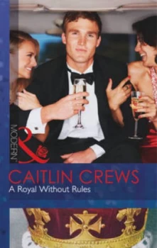 Image of A Royal Without Rules by Caitlin Crews Book
