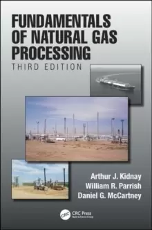Image of Fundamentals of Natural Gas Processing, Third Edition