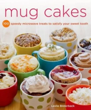 Image of Mug Cakes by Leslie Bilderback Book
