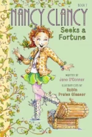 Image of fancy nancy nancy clancy seeks a fortune