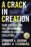 Image of crack in creation gene editing and the unthinkable power to control evoluti