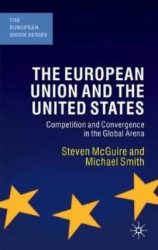 Image of The European Union and the United States by Steven Mcguire Paperback
