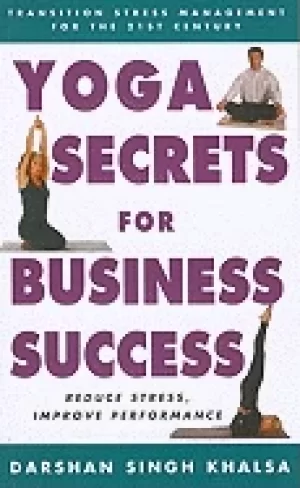 Image of yoga secrets for business success transition stress management for the 21st