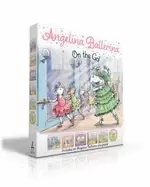 Image of angelina ballerina on the go angelina ballerina at ballet school angelina b