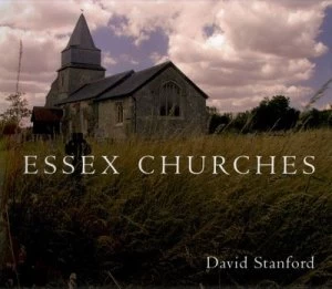Image of Essex Churches by David Stanford Hardback