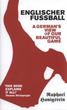 Image of Englischer Fussball by Raphael Honigstein Paperback