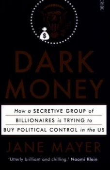 Image of Dark Money by Jane Mayer Paperback