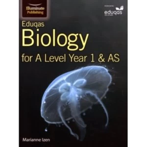 Eduqas Biology for A Level Year 1 & AS: Student Book