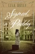 Image of signed a paddy an irish immigrant story
