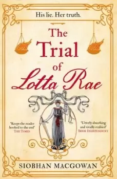 Image of The trial of Lotta Rae - Siobhan MacGowan - Paperback - Used