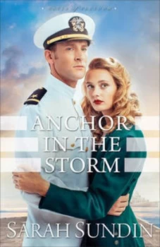 Image of Anchor in the Storm by Sarah Sundin Book