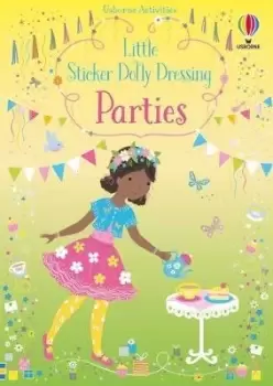 Image of Little Sticker Dolly Dressing Parties by Fiona Watt