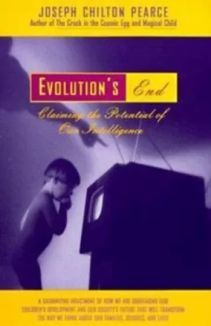 Image of Evolutions End by Joseph C. Pearce