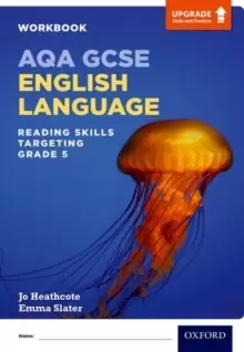 Image of AQA GCSE English Language: Reading Skills Workbook- Targeting Grade 5