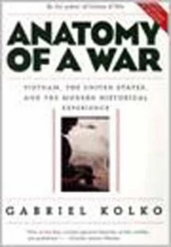 Image of Anatomy of a War by Gabriel Kolko Paperback