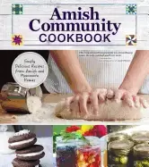 Image of amish community cookbook simply delicious recipes from amish and mennonite