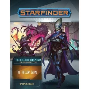 Image of Starfinder Adventure Path #28: The Hollow Cabal (The Threefold Conspiracy 4 of 6)