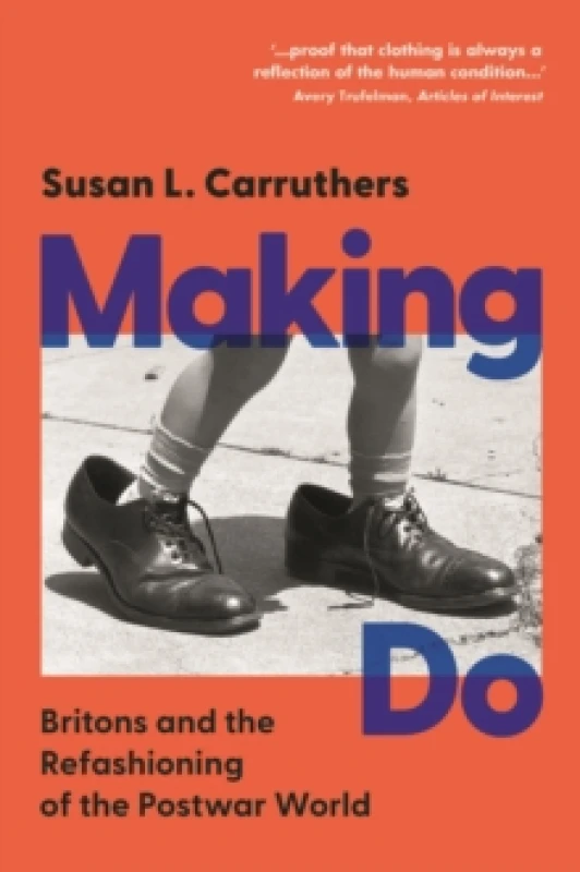 Image of Making Do. Hardback. By Susan L Carruthers Books