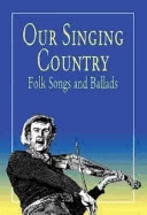 Image of our singing country folk songs and ballads