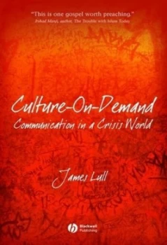 Image of Culture-on-Demand by James Lull Book