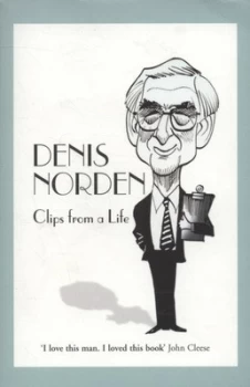 Image of Clips from a Life by Denis Norden Book