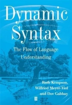Image of Dynamic Syntax by Ruth Kempson Hardback