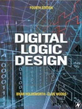 Image of Digital Logic Design by Brian Holdsworth Book