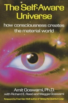 Image of The Self-Aware Universe by Amit Goswami Paperback