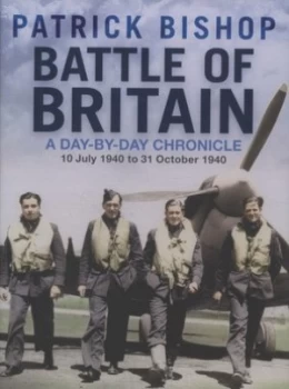 Image of Battle of Britain by Patrick Bishop Hardback