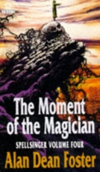Image of Spellsinger 4 Moment Magician by Alan Dean Foster Paperback